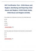 DCF Certification Test - Child Abuse and Neglect, Identifying and Reporting Child Abuse and Neglect, CAAN Study Guide, Child Abuse and Neglect (CAAN)