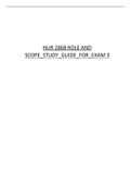 NUR 2868 ROLE AND SCOPE STUDY GUIDE FOR EXAM 3.