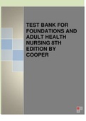 TEST BANK FOR FOUNDATIONS AND ADULT HEALTH NURSING 8TH EDITION BY COOPER