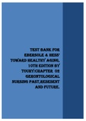 Test bank for Ebersole & Hess’ Toward Healthy Aging, 10th Edition by Touhy:CHAPTER 02 GERONTOLOGICAL NURSING PAST,RESESENT AND FUTURE.