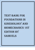 TEST BANK FOR FOUNDATIONS IN KINESIOLOGY AND BIOMECHANICS 1ST EDITION BY SAMUELS