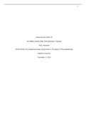 Exam (elaborations) NURS 6630N Decision Tree Week 10 An Elderly Iranian Man with Alzheimer’s Disease Tracy Newman NURS-6630C Psychopharmacologic Approaches to Treatment of Psychopathology Walden University November 1, 2019