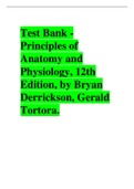 Test Bank - Principles of Anatomy and Physiology, 12th Edition, by Bryan Derrickson, Gerald Tortora.