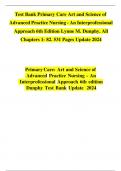 Test Bank for Primary Care: The Art and Science of Advanced Practice Nursing and Interprofessional Approach 6th Edition M Dunphy / 9781719644655 / Chapter 1-88 ,All Chapters with Answers and Rationales 