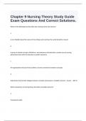  Chapter 9 Nursing Theory Study Guide Exam Questions And Correct Solutions