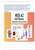 HESI A2 A&P EXAM STUDY GUIDE AND PRACTICE EXAM 2024/2025 | ACCURATE REAL EXAM QUESTIONS WITH VERIFIED ANSWERS | EXPERT VERIFIED FOR A GUARANTEED PASS | LATEST UPDATE