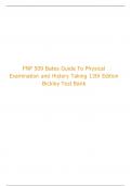 FNP 509 Bates Guide To Physical Examination and History Taking 13th Edition Bickley Test Bank