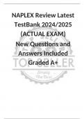 NAPLEX Review Latest TestBank 2024/2025 (ACTUAL EXAM) New Questions and Answers Included Graded A+