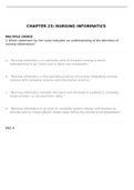 CHAPTER 23: NURSING INFORMATICS MULTIPLE CHOICE 1.	Which statement by the nurse indicates an understanding of the deﬁnition of nursing informatics?