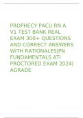 PROPHECY PACU RN A V1 TEST BANK REAL EXAM 300+ QUESTIONS AND CORRECT ANSWERS WITH RATIONALES|PN FUNDAMENTALS ATI PROCTORED EXAM 2024|AGRADE