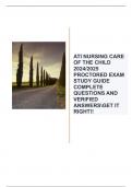 ATI NURSING CARE OF THE CHILD 2024/2025 PROCTORED EXAM STUDY GUIDE COMPLETE QUESTIONS AND VERIFIED ANSWERSGET IT RIGHT!!