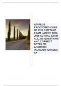 ATI PEDS PROCTORED CARE OF CHILD RETAKE EXAM LATEST 2024-2025 ACTUAL EXAM ALL 250 QUESTIONS AND CORRECT DETAILED ANSWERS |ALREADY GRADED A+