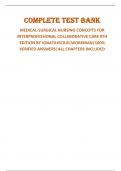 COMPLETE TEST BANK  MEDICAL-SURGICAL NURSING CONCEPTS FOR INTERPROFESSIONAL COLLABORATIVE CARE 9TH EDITION BY IGNATAVICIUS|WORKMAN|100% VERIFIED ANSWERS|ALL CHAPTERS INCLUDED