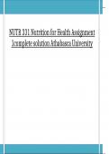 COMBINED Nutrition for Health - NUTR 331 BOTH MIDTERM AND FINAL EXAM ALL EXAM TIPS COVERED Athabasca University