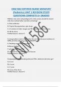 CNM 586 CERTIFIED NURSE MIDWIVES’  (Pediatrics) UNIT 1 REVISION STUDY  QUESTIONS COMPLETE A+ GRADED