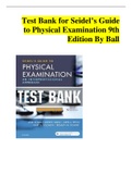 Test Bank for Seidel’s Guide to Physical Examination 9th Edition By Ball