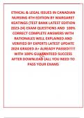 ETHICAL & LEGAL ISSUES IN CANADIAN NURSING 4TH EDITION BY MARGARET KEATINGS (TEST BANK LATEST EDITION 2023-24) EXAM QUESTIONS AND  100% CORRECT COMPLETE ANSWERS WITH RATIONALES WELL EXPLAINED AND VERIFIED BY EXPERTS LATEST UPDATE 2024 GRADED A+ ALREADY PA