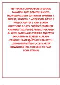 TEST BANK FOR PEARSON'S FEDERAL TAXATION 2023 COMPREHENSIVE, INDIVIDUALS 36TH EDITION BY TIMOTHY J. RUPERT, KENNETH E. ANDERSON, DAVID S HULSE CHAPTER 1 AND 2 EXAM QUESTIONS & 100% CORRECT COMPLETE  ANSWERS (2023/2024) ALREADY GRADED A+ WITH RATIONALES