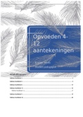 Samenvatting Ontwikkelingspsychologie, ISBN: 9789043036955  Opvoeden 4-12 Jaar