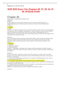 Exam (elaborations) NUR 2032 Exam 3 for Chapters 26, 27, 28, 34, 47, 48, 49 Study Guide (NURS2032) 