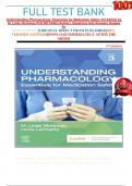 FULL TEST BANK Understanding Pharmacology: Essentials for Medication Safety 3rd Edition by M. Linda Workman PhD RN FAAN (Author), Questions And Answers Graded  A+