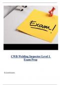 CWB Welding Inspector Level 1 - 3 Exams Set, Study Guide, Exam Prep( Latest 2024 / 2025 ) Actual Questions and Answers 100% Correct