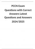 PCCN Exam Questions with Correct Answers Latest Questions and Answers 2024/2025