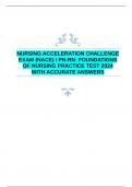 NURSING ACCELERATION CHALLENGE EXAM (NACE) I PN-RN: FOUNDATIONS OF NURSING PRACTICE TEST 2024 WITH ACCURATE ANSWERS