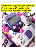 Pharmacotherapeutics for Advanced Practice Nurse Prescribers, 5th edition Woo Robinson Test Bank