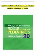 TEST BANK For MCQs in Pediatrics Review of Nelson Textbook of Pediatrics 20th Edition, Verified Chapters, Complete Newest Version