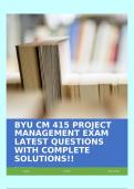 BYU CM 415 PROJECT MANAGEMENT EXAM LATEST QUESTIONS WITH COMPLETE SOLUTIONS!!