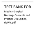 TEST BANK FOR Medical-Surgical Nursing- Concepts and Practice 3th Edition deWit.pdf (REVISED QUESTIONS AND ANSWERS)(GRADED A+)