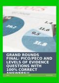 GRAND ROUNDS FINAL: PICO/PECO AND LEVELS OF EVIDENCE QUESTIONS WITH 100% CORRECT ANSWERS!!