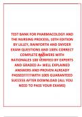  TEST BANK FOR PHARMACOLOGY AND THE NURSING PROCESS, 10TH EDITION BY LILLEY, RAINFORTH AND SNYDER EXAM QUESTIONS AND 100% CORRECT COMPLETE ANSWERS WITH RATIONALES 100 VERIFIED BY EXPERTS AND GRADED A+ WELL EXPLAINED ANSWERS AND PROVEN ALREADY PASSED!!!!!!