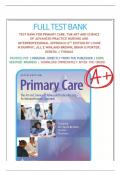 Test Bank for Primary Care The Art and Science of Advanced Practice Nursing: An Interprofessional Approach 6th Edition by Debera J. Dunphy All Chapters included LATEST