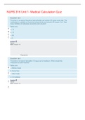 NURS 316 Unit 1- Medical Calculation Quiz,100% CORRECT