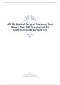 ATI RN Medical-Surgical Proctored Test Bank || Over 180 Questions & All Correct Answers (Graded A+)