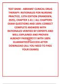 TEST BANK - ABRAMS’ CLINICAL DRUG THERAPY: RATIONALES FOR NURSING PRACTICE, 13TH EDITION (FRANDSEN, 2025), CHAPTER 1-61 | ALL CHAPTERS EXAM QUESTIONS AND 100% CORRECT COMPLETE ANSWERS WITH RATIONALES VERIFIED BY EXPERTS AND WELL EXPLAINED AND PROVEN ALREA