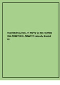 HESI MENTAL HEALTH RN V1-V3 TEST BANKS (ALL TOGETHER)--NEW!!!!! (Already Graded A).