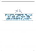 C458 HEALTH, FITNESS AND WELLNESS  (HLTH 1010) EXAM STUDY GUIDE  WESTERN GOVERNORS’ UNIVERSITY