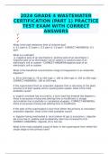 2024 GRADE 4 WASTEWATER CERTIFICATION (PART 1) PRACTICE TEST EXAM WITH CORRECT ANSWERS