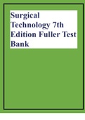 Surgical Technology 7th Edition Fuller Test Bank