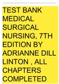 Test Bank Medical-Surgical Nursing, 7th Edition by Adrianne Dill Linton / contains all chapter's questions, answers & rationales (latest spring 2021) A+ guide.