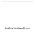 Samenvatting Inleiding wetenschappelijk werk / IWW (FSW) 