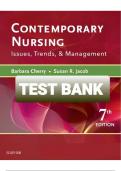 Test Bank for Contemporary Nursing: Issues, Trends, & Management 7th Edition by Barbara Cherry & Susan R. Jacob ISBN 9780323390224 | Complete Solution Guide A+