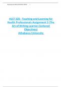 HLST 320 - Teaching and Learning for  Health Professionals Assignment 3 (The  Art of Writing Learner-Centered  Objectives)  Athabasca University  