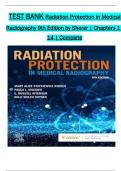 TEST BANK For Radiation Protection in Medical Radiography, 9th Edition by Sherer, Verified Chapters 1 - 14, Complete