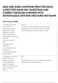 2024 MED SURG CAPSTONE PROCTOR EXAM LATEST TEST BANK 150+ QUESTIONS AND CORRECT DETAILED ANSWERS WITH RATIONALES/CAPSTONE MED SURG TEST BANK