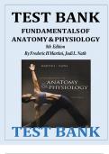 TEST BANK For FUNDAMENTALS OF ANATOMY & PHYSIOLOGY 8th Edition By Frederic H Martini, Judi L. Nath || All Chapters ( 1-29) | Updated Version 2024 A+