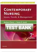 TEST BANK CHERRY & JACOB CONTEMPORARY NURSING ISSUES, TRENDS, AND MANAGEMENT, 7TH EDITION Chapters 1-14 Test Bank Questions with Complete Solutions